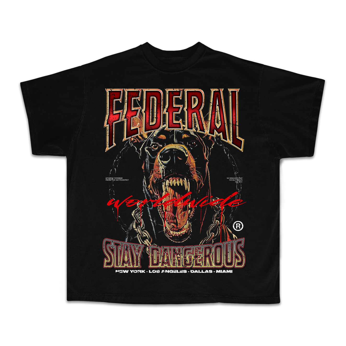Federal Stay Dangerous Tee